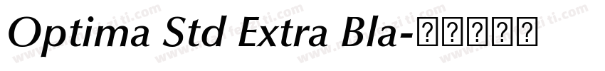 Optima Std Extra Bla字体转换